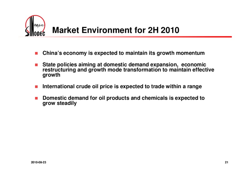 2010 INTERIM RESULTS – Sinopec – slide 22