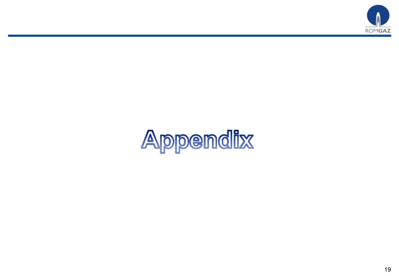 Q1 2015 EARNINGS CALL – S.N.G.N. RomGaz S.A. – slide 18