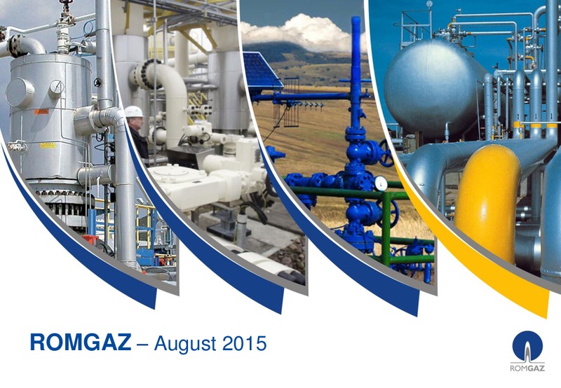H1 2015 Earnings Call – S.N.G.N. RomGaz S.A. – slide 1