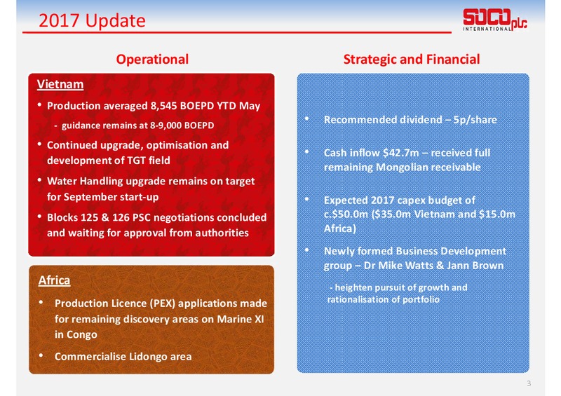 June 2017 Annual General Meeting – Soco International Plc – slide 3