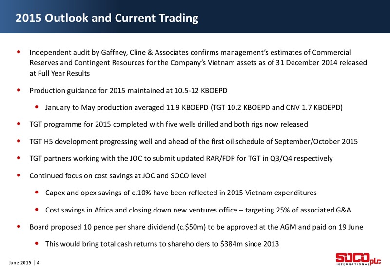 JUNE 2015 ANNUAL GENERAL MEETING – Soco International Plc – slide 3