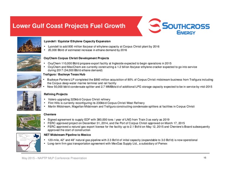 NAPTP MLP Investor Conference – Southcross Energy Partners, L.P. – slide 15