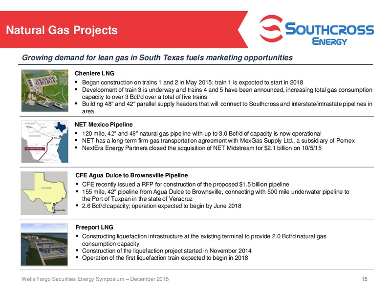 Wells Fargo Securities Energy Symposium – Southcross Energy Partners, L.P. – slide 15