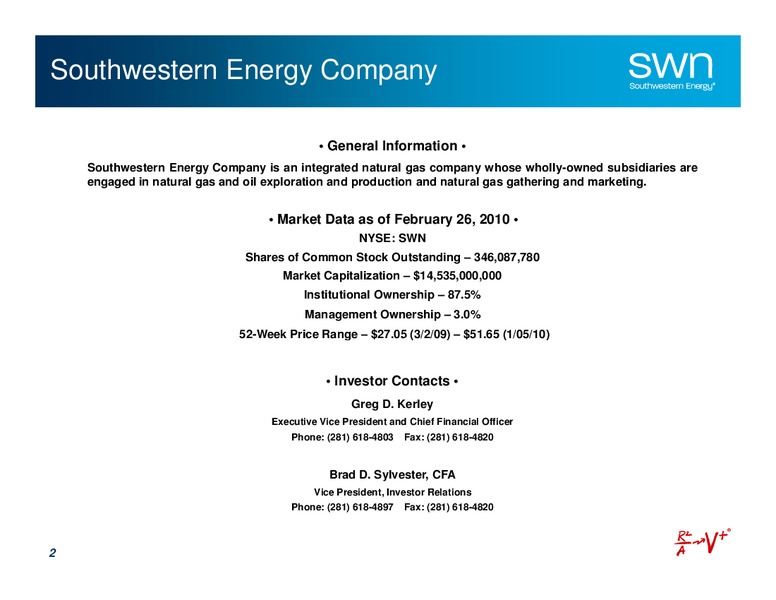 Q4 2009 Earnings Call – Southwestern Energy Co. – slide 2