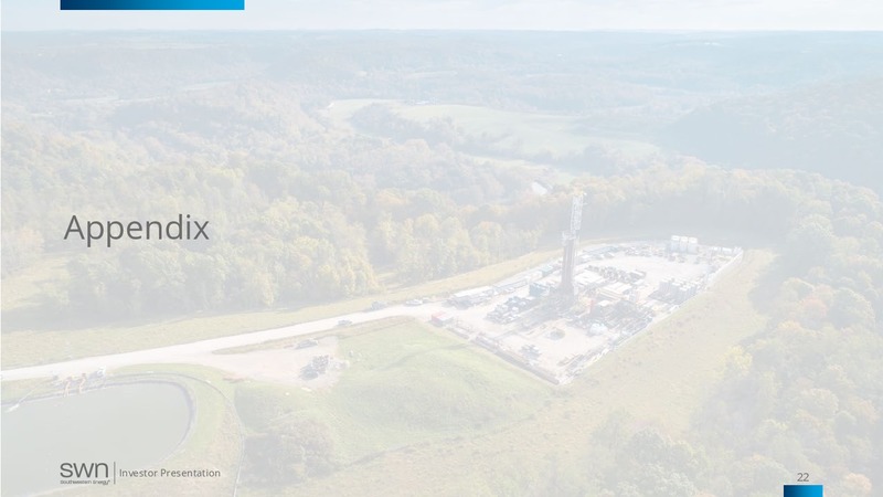 4Q 2019 Earnings Presentation – Southwestern Energy Co. – slide 21