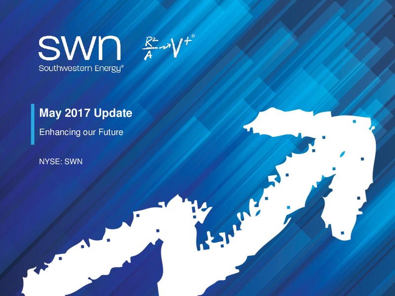 May 2017 Update – Southwestern Energy Co. – slide 1