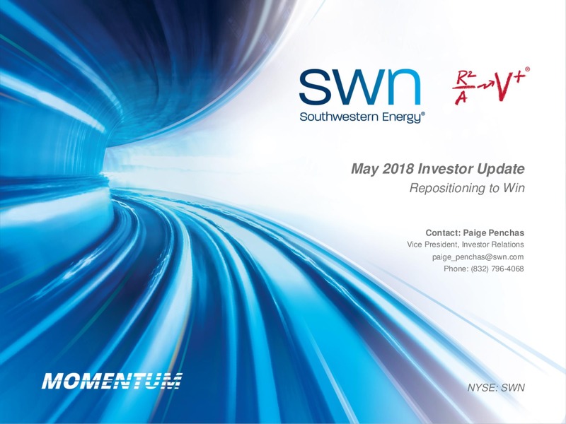 May 2018 Investor Update – Southwestern Energy Co. – slide 1