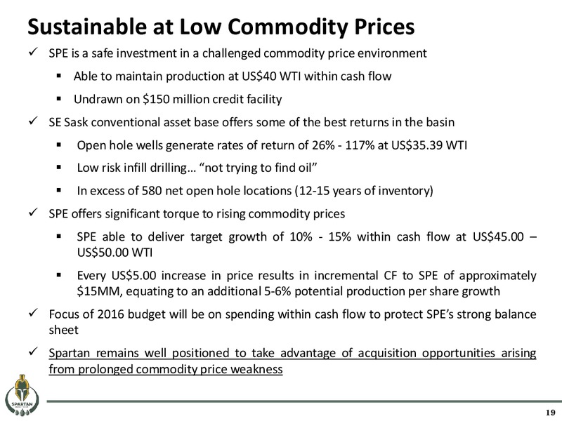 May 2016 Corporate Presentation – Spartan Energy Corp. – slide 19