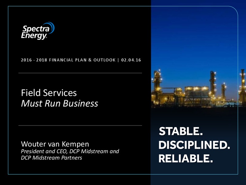February 2016 Investor Presentation – Spectra Energy Corp. – slide 1