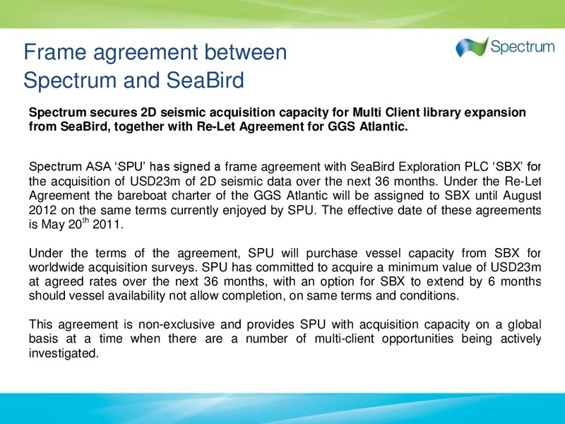 Q1 2011 EARNINGS CALL – Spectrum Asa – slide 14