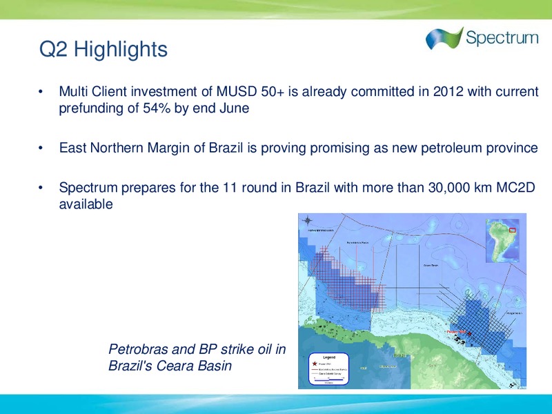 Q2 2012 EARNINGS CALL – Spectrum Asa – slide 4