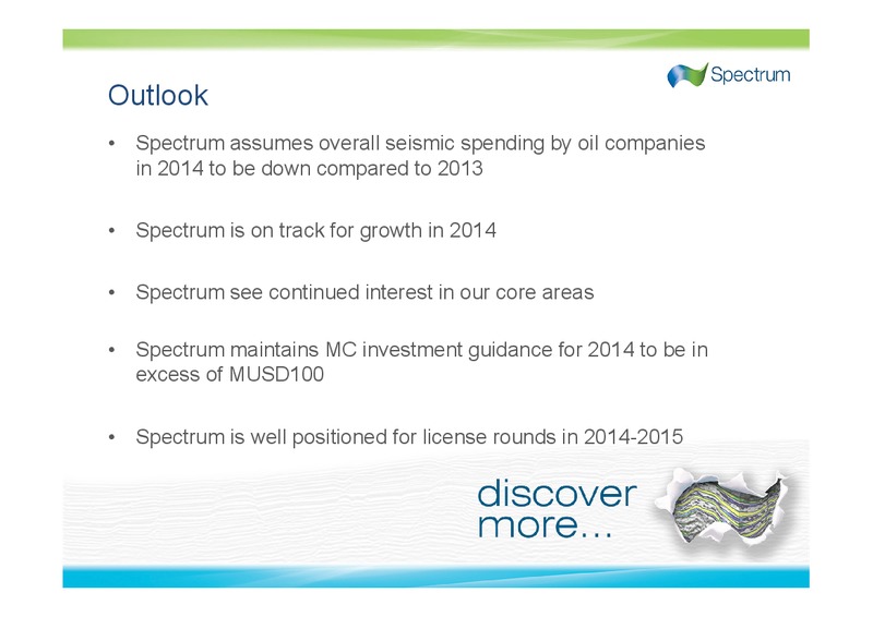 Q3 2014 EARNINGS CALL – Spectrum Asa – slide 20