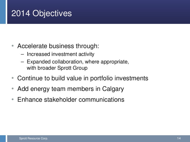 2013 YEAR END FINANCIAL RESULTS – Sprott Resources Corporation – slide 13