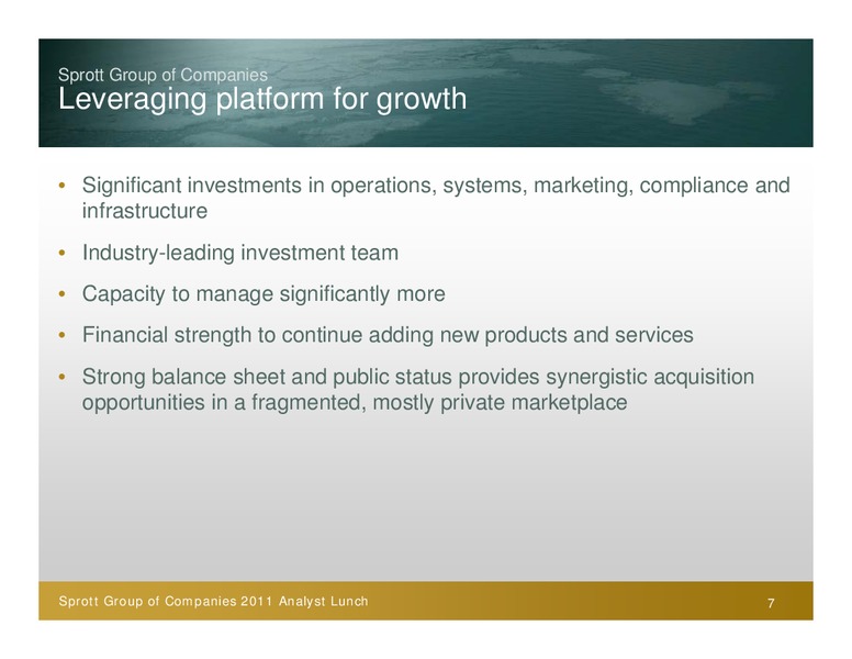 ANALYST LUNCH – Sprott Resources Corporation – slide 7