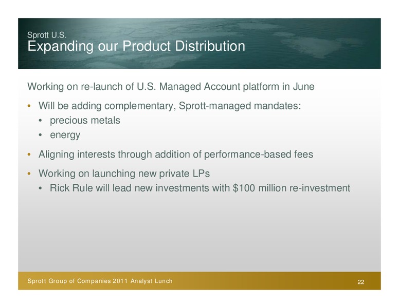 ANALYST LUNCH – Sprott Resources Corporation – slide 22
