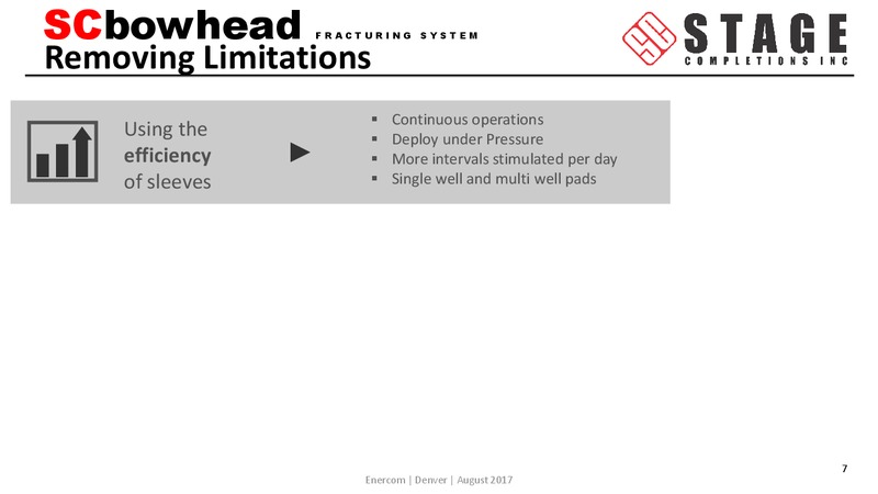EnerCom The Oil and Gas Conference – Stage Completions Inc – slide 7