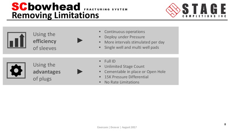 EnerCom The Oil and Gas Conference – Stage Completions Inc – slide 8