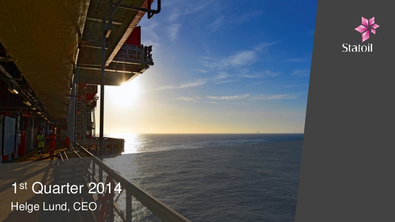 Q1 2014 – Statoil – slide 1