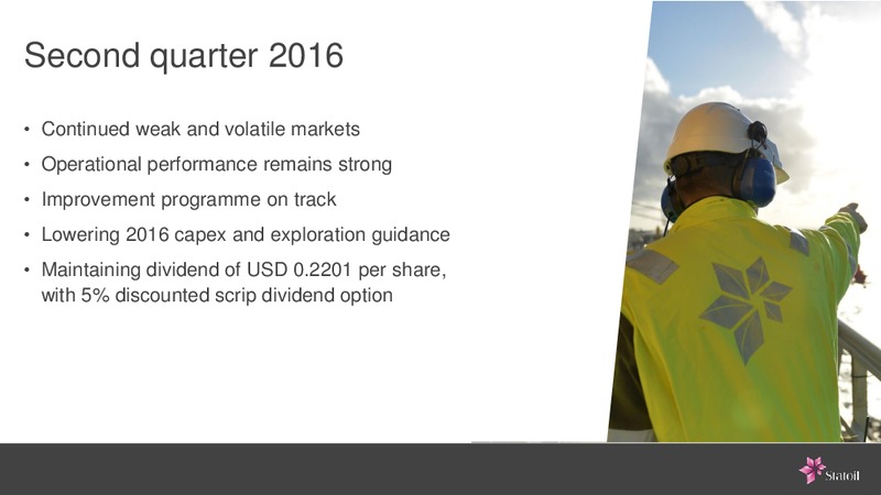 Q2 2016 Earnings Presentation – Statoil – slide 2
