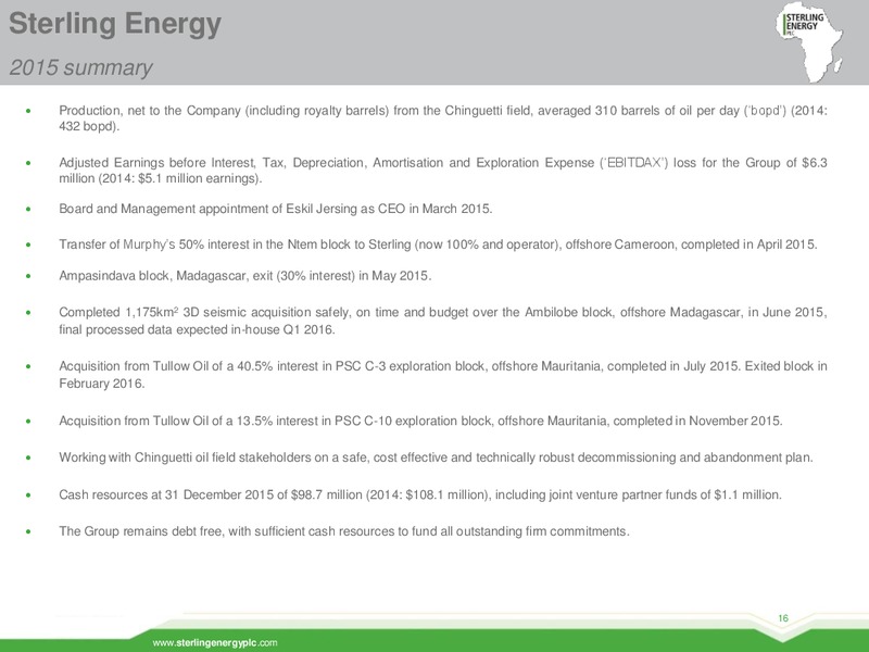 March 2016 Corporate Presentation – Sterling Energy – slide 16