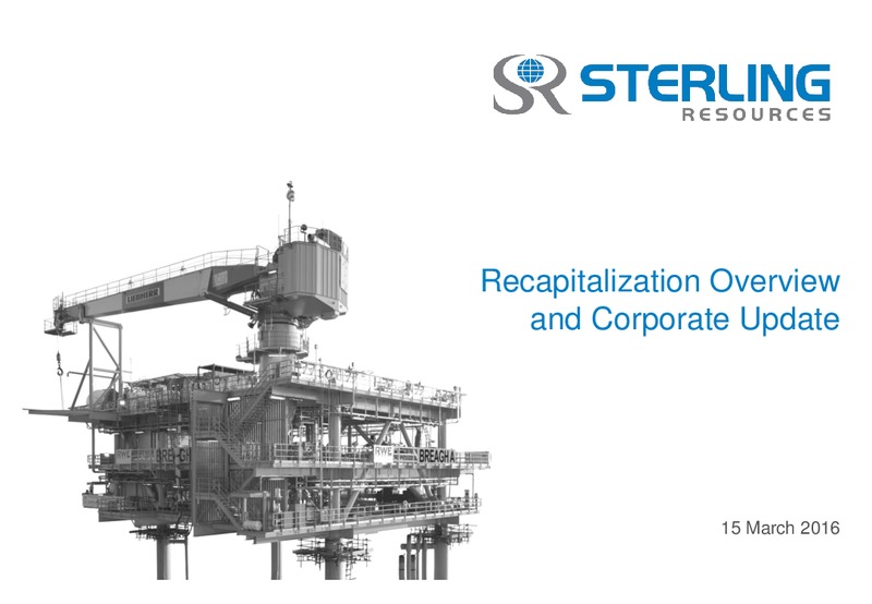 March 2016 Investor Presentation – Sterling Resources Ltd. – slide 1