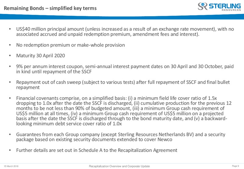 Recapitalization Overview and Corporate Update – Sterling Resources Ltd. – slide 9