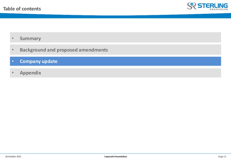 Corporate update to Bondholders – Sterling Resources Ltd. – slide 12