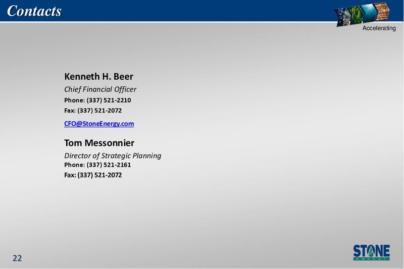 EnerCom Oil Gas Conference – Stone Energy Corp. – slide 21