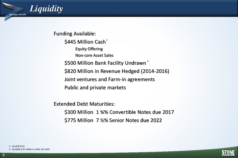 The Enercom Oil Gas Conference – Stone Energy Corp. – slide 3