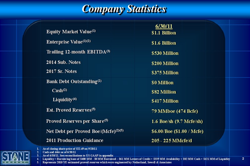 Johnson Rice Company Energy Conference – Stone Energy Corp. – slide 3