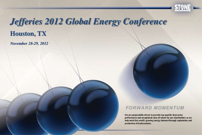 Jefferies 2012 Global Energy Conference – Stone Energy Corp. – slide 1
