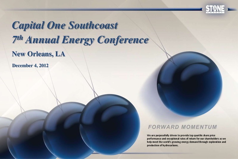 Capital One Southcoast 2012 Energy Conference – Stone Energy Corp. – slide 1