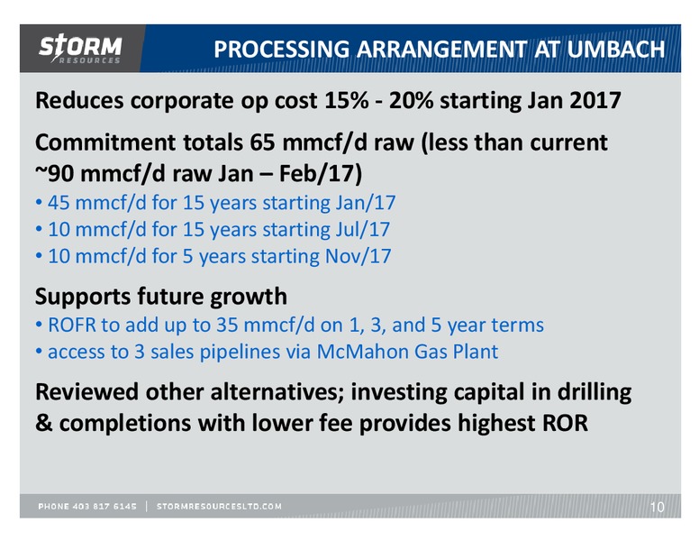 March 2017 Corporate Update – Storm Resources Ltd. – slide 10