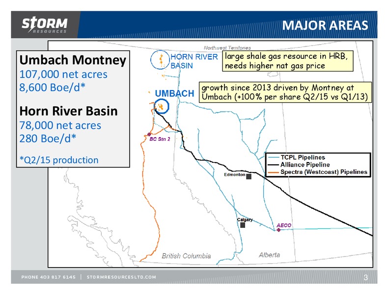 October 2015 Investor Presentation – Storm Resources Ltd. – slide 3