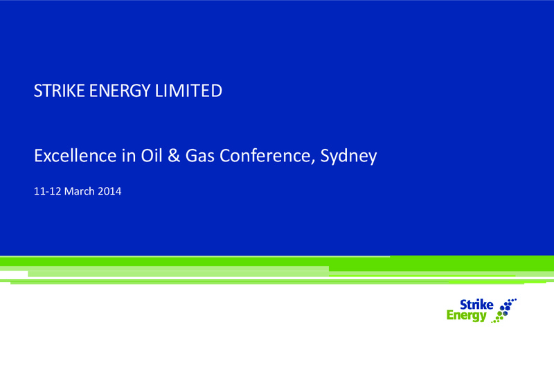 EXCELLENCE IN OIL & GAS 2014 – Strike Energy Ltd – slide 1