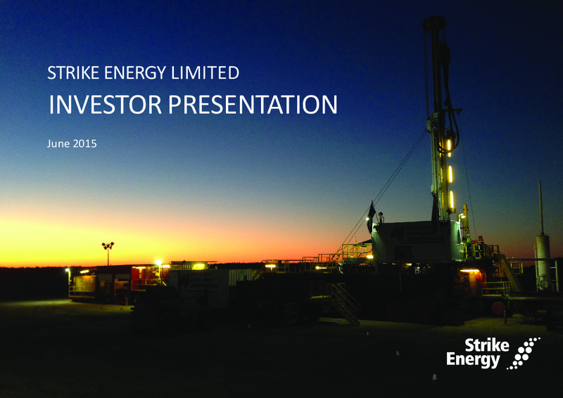 JUNE 2015 INVESTOR PRESENTATION – Strike Energy Ltd – slide 1