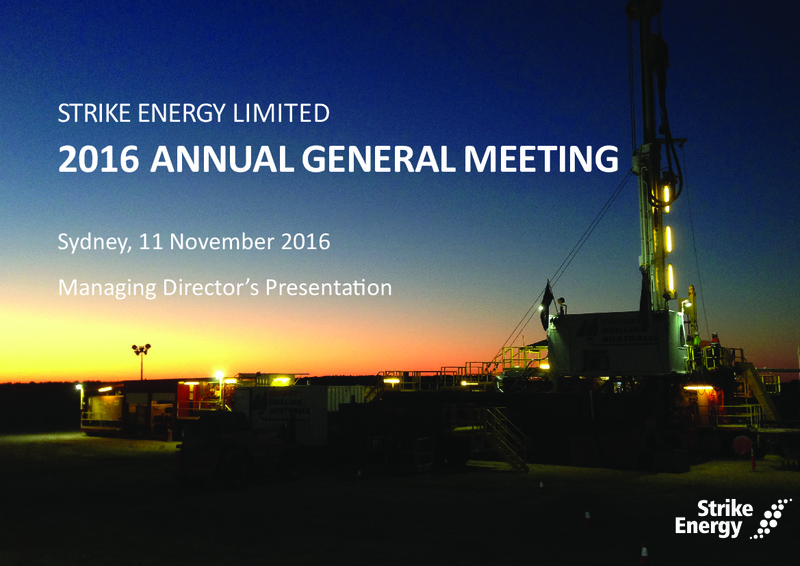 November 2016 AGM Presentation – Strike Energy Ltd – slide 1