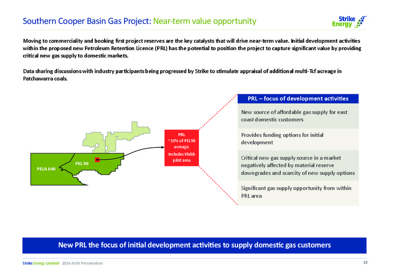 November 2016 AGM Presentation – Strike Energy Ltd – slide 12