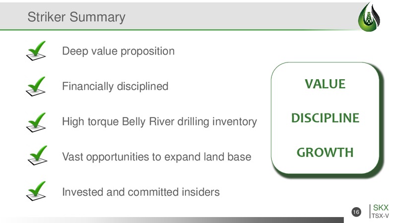 September 2015 Corporate Presentation – Striker Exploration Corp – slide 16