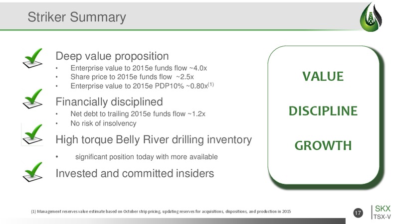 November 2015 Corporate Presentation – Striker Exploration Corp – slide 17