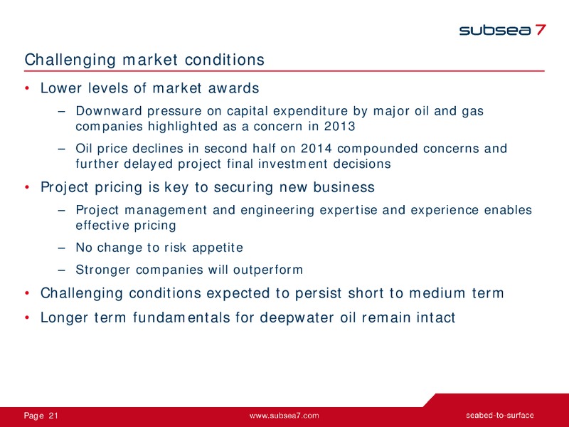 FULL YEAR 2014 EARNINGS CALL – Subsea 7 Sa – slide 20