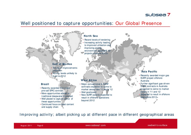PARETO OIL AND OFFSHORE CONFERENCE – Subsea 7 Sa – slide 7