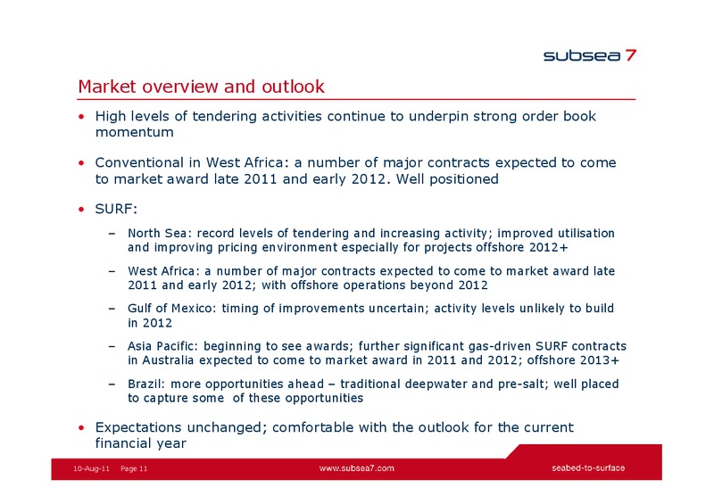 Q2 2011 EARNINGS CALL – Subsea 7 Sa – slide 10