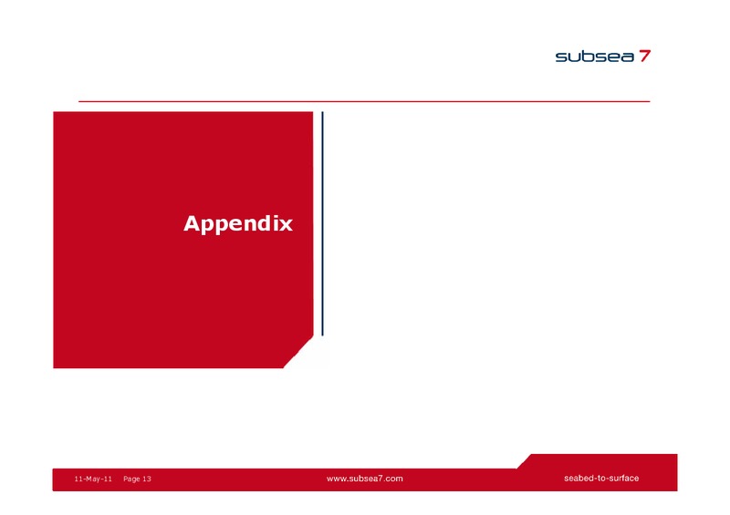 Q2 2011 EARNINGS CALL – Subsea 7 Sa – slide 12