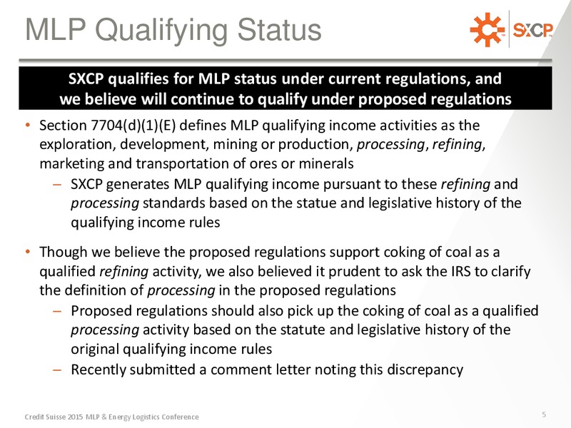 CREDIT SUISSE MLP AND ENERGY LOGISTICS CONFERENCE – Suncoke Energy Partners Lp – slide 5