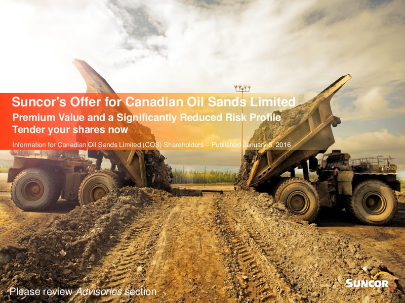Offer for Canadian Oil Sands Limited – Suncor Energy Inc. – slide 1
