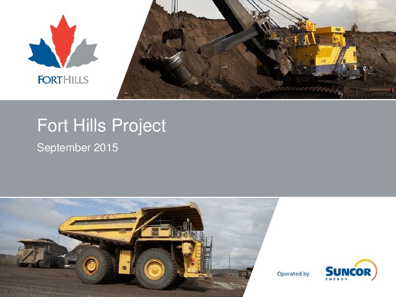 Fort Hills Project September 2015 – Suncor Energy Inc. – slide 1