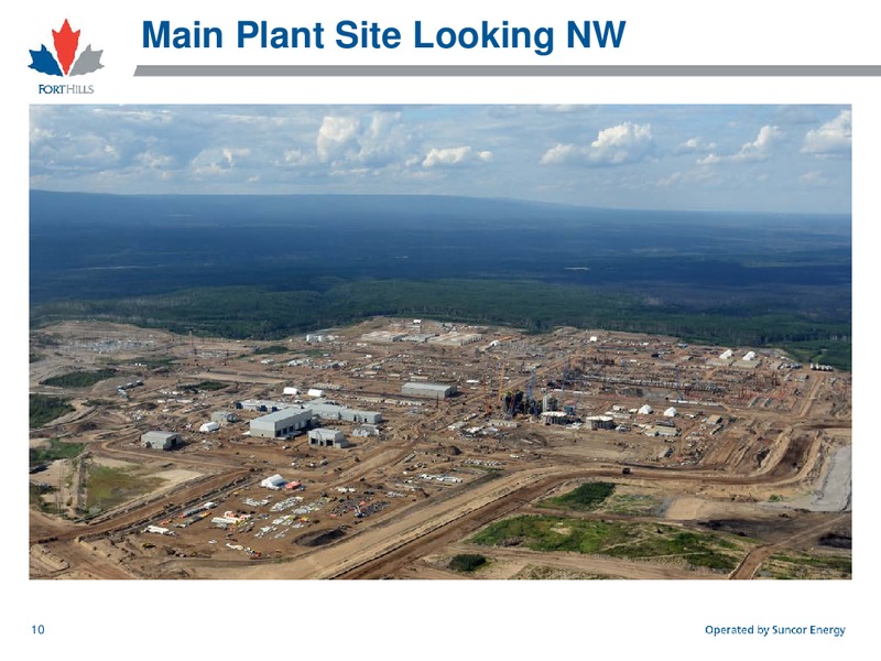 Fort Hills Project September 2015 – Suncor Energy Inc. – slide 11