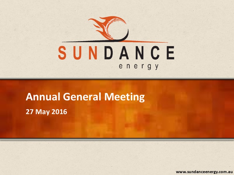 Annual General Meeting – Sundance Energy Australia Limited – slide 1