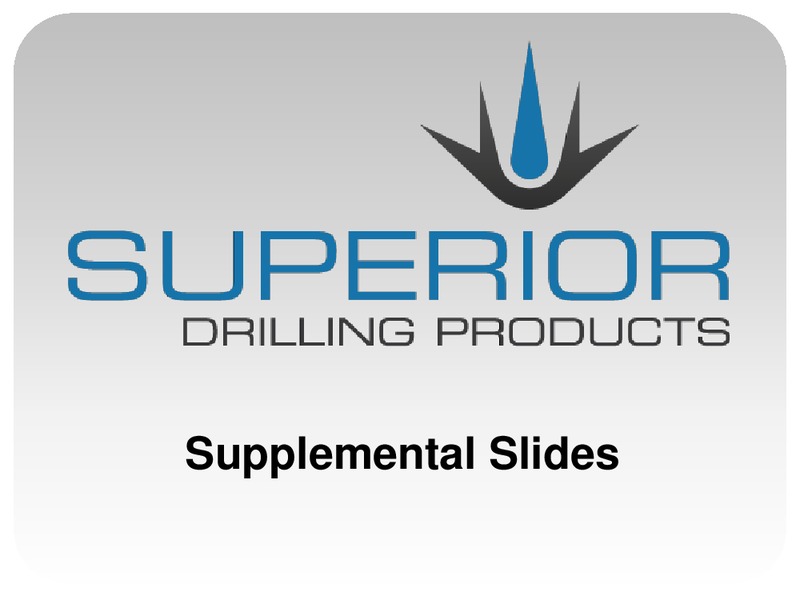 Q1 2015 CONFERENCE CALL – Superior Drilling Products – slide 13